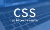 CSS pointer-events
