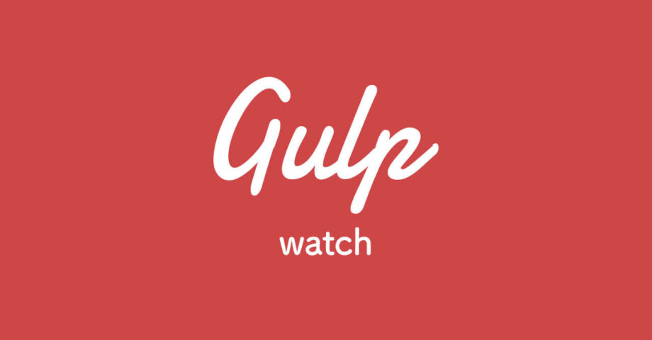gulp watch