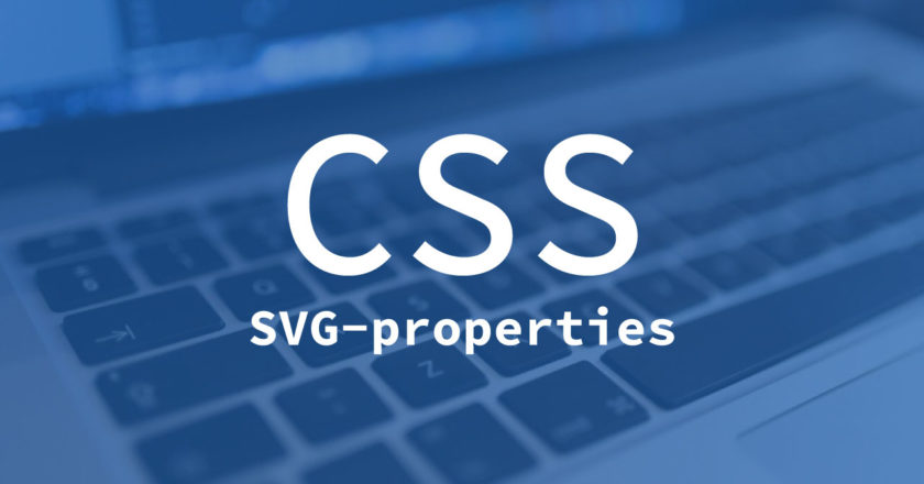 SVGを操作するためのCSSプロパティまとめ
