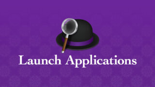 Alfredで複数のアプリケーションを一括で起動するWorkflowの作成方法