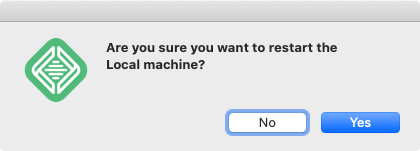 「Are you sure you want to restart the Local machine?」