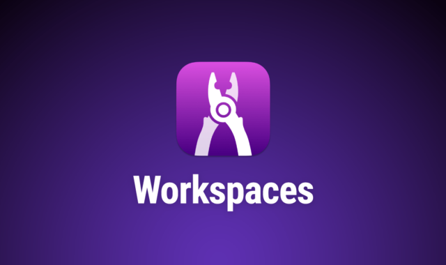 Macで毎回使うアプリやフォルダを一気に開いて、すばやく作業環境を整えられる「Workspaces」