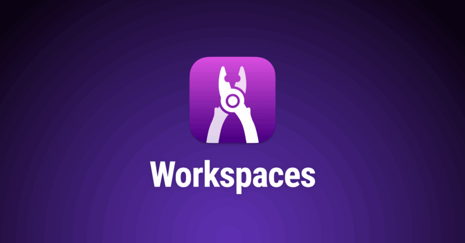 Macで毎回使うアプリやフォルダを一気に開いて、すばやく作業環境を整えられる「Workspaces」