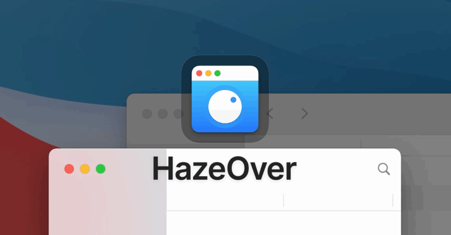 Macの最前面ウインドウをハイライトし、背景を薄暗くして集中力を高める「HazeOver」