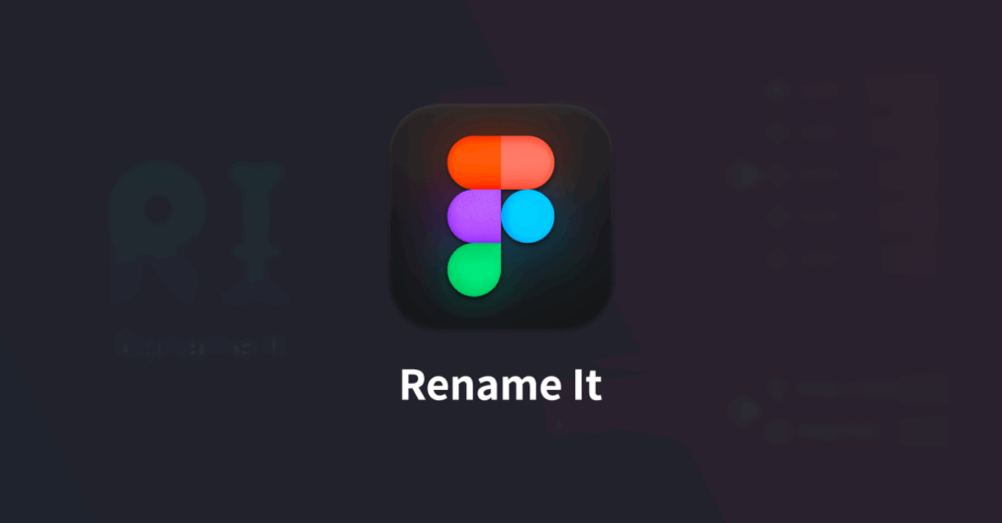 Figmaのレイヤー名を一括変更するプラグイン「Rename It」