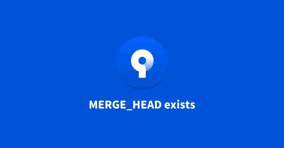 SourceTreeでマージ時に「fatal: You have not concluded your merge (MERGE_HEAD exists).」と表示される場合の対処法