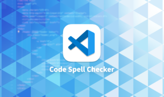 Visual Studio Codeで英単語のスペルチェックをしてくれる拡張機能「Code Spell Checker」