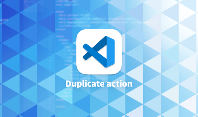 Visual Studio Codeのエクスプローラー上でファイル・フォルダの複製ができるようになる拡張機能「Duplicate action」
