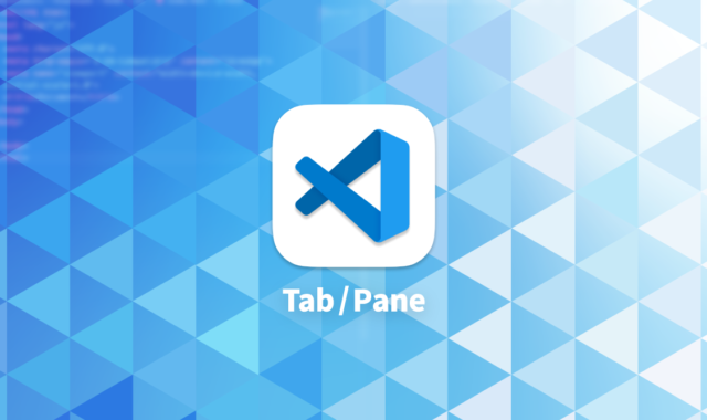 Visual Studio Codeで複数ファイルを編集するときに使えるタブやペインの基本操作方法